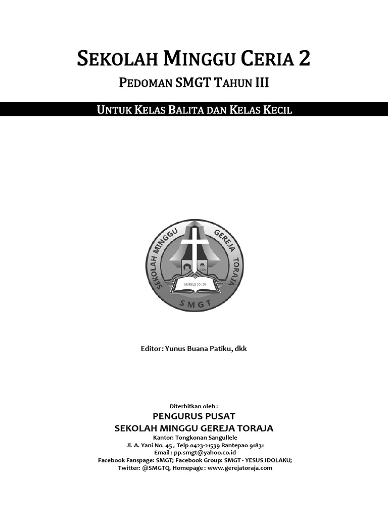 Pedoman Guru SMGT SMC 2 Tahun III Untuk Kelas Balita Dan Kelas Kecil
