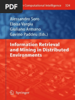 Alessandro Soro, Eloisa Vargiu, Giuliano Armano, Gavino Paddeu - Information Retrieval and Mining in Distributed Environments