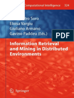 Alessandro Soro, Eloisa Vargiu, Giuliano Armano, Gavino Paddeu - Information Retrieval and Mining in Distributed Environments
