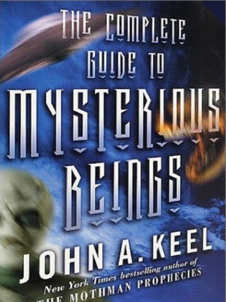 John Keel - The Complete Guide To Mysterious Beings