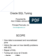 Oracle SQL Tuning: Presented by Akin S Walter-Johnson Ms Principal Peerlabs, Inc