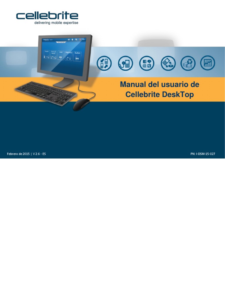 Cellebrite Desktop User Manual - Spanish | PDF | Módulo de Identidad ...