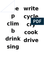 Slee P Clim B Drink Sing Write Cycle Cry Cook Drive