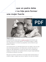 14 Cosas Que Un Padre Debe Hacer Por Su Hija Para Formar Una Mujer Fuerte