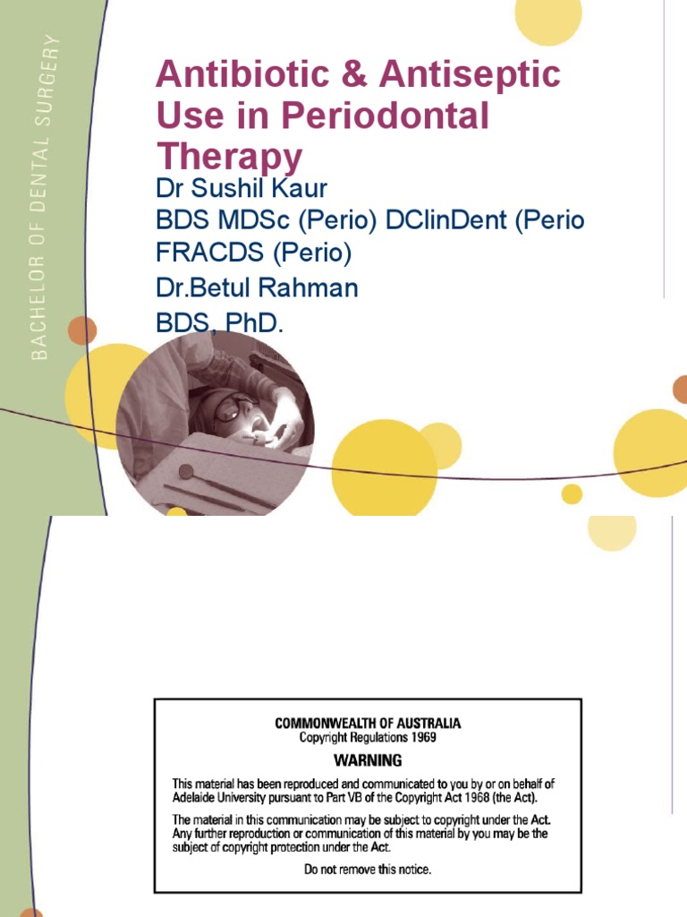 Antibiotic & Antiseptic Use in Periodontal Therapy Periodontology