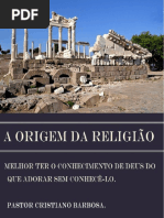 A Origem Da Religião- Pastor Cristiano Barbosa