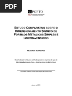 ESTUDO COMPARATIVO SOBRE O DIMENSIONAMENTO SÍSMICO DE PÓRTICOS METÁLICOS SIMPLES E CONTRAVENTADOS