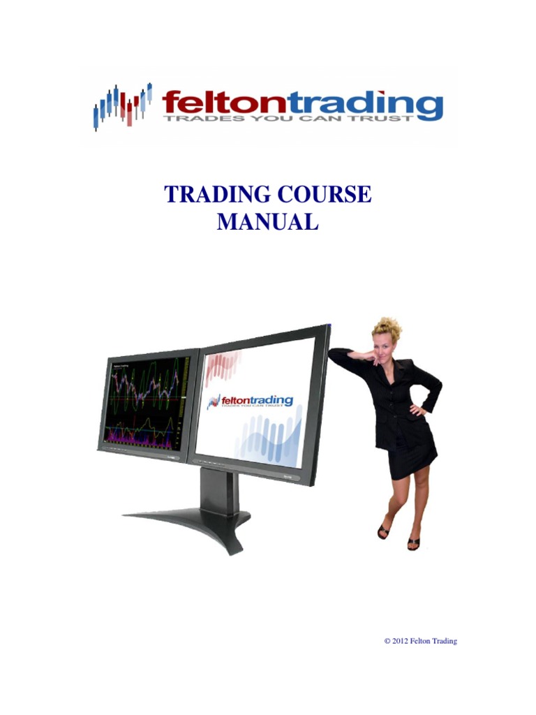 Felton Trading Course Manual PDF Order (Exchange) Market Trend