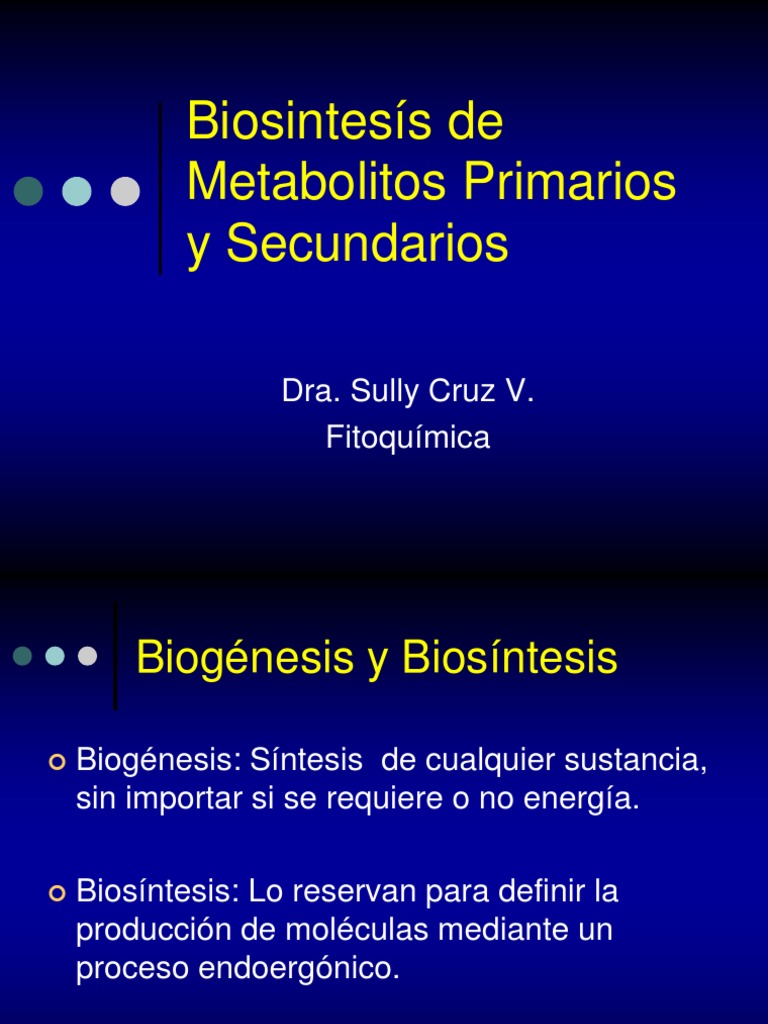 2.Biosintesís de Metabolitos Primarios y Secundarios.2015