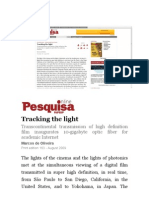 Tracking The Light: Transcontinental Photonic 4K Cinema Between Brazil, Japan and US