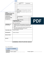 Learning Specification (Daily) : Week/Date/ Day: Time: Class: Subject: Topic: Learning Outcome