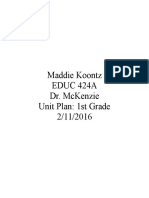 Maddie Koontz Educ 424A Dr. Mckenzie Unit Plan: 1St Grade 2/11/2016