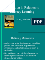 Motivation in Relation To Literacy Learning: TE 301, Summer 2009, Shedd