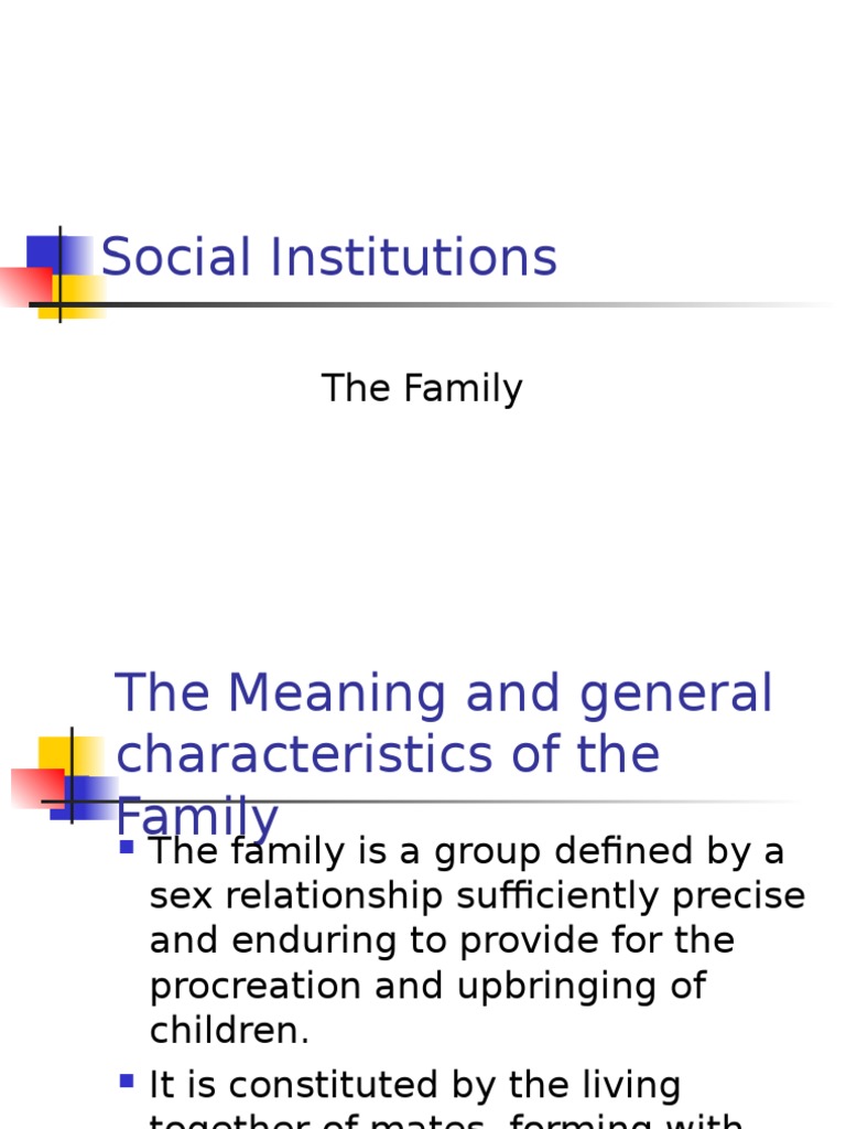 😊 Family as a social institution. Why Is Family the Most