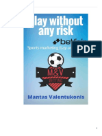 Play Without Any Risk
