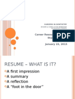 Career Resources Center Student Affairs January 23, 2015: Careers in Dentistry