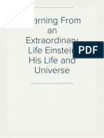 Learning From an Extraordinary Life Einstein His Life and Universe