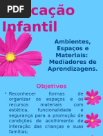 Mediadores de Aprendizagem- Ambientes e Espaços