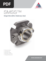 SMSS™: Single Monolithic Stationary Seal