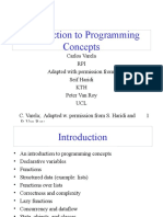 Introduction To Programming Concepts: Carlos Varela RPI Adapted With Permission From: Seif Haridi KTH Peter Van Roy UCL