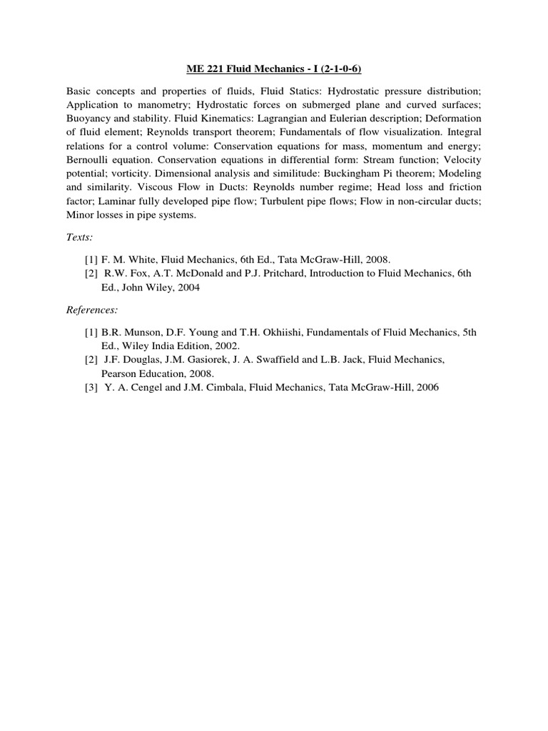 ME 221 Fluid Mechanics - I (2-1-0-6) : Texts | PDF | Science & Mathematics