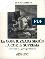 Amadeo, Jose Luis - La Cosa Juzgada. Segun La Corte Suprema