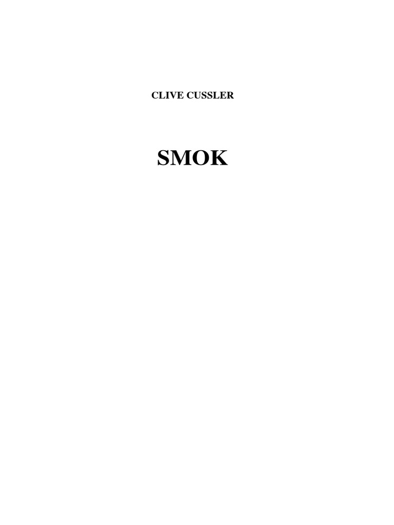 Clive Cussler - Dirk Pitt 10 - Smok