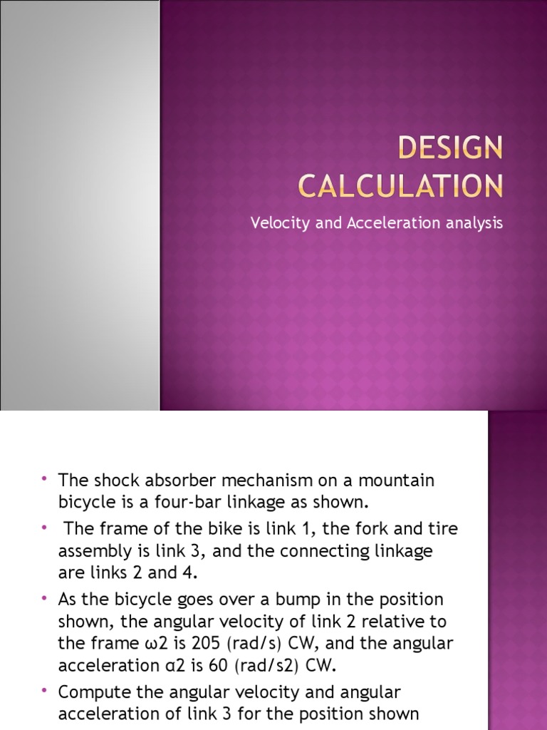 Design Calculations Velocity and Acceleration Analysis Analytic ...
