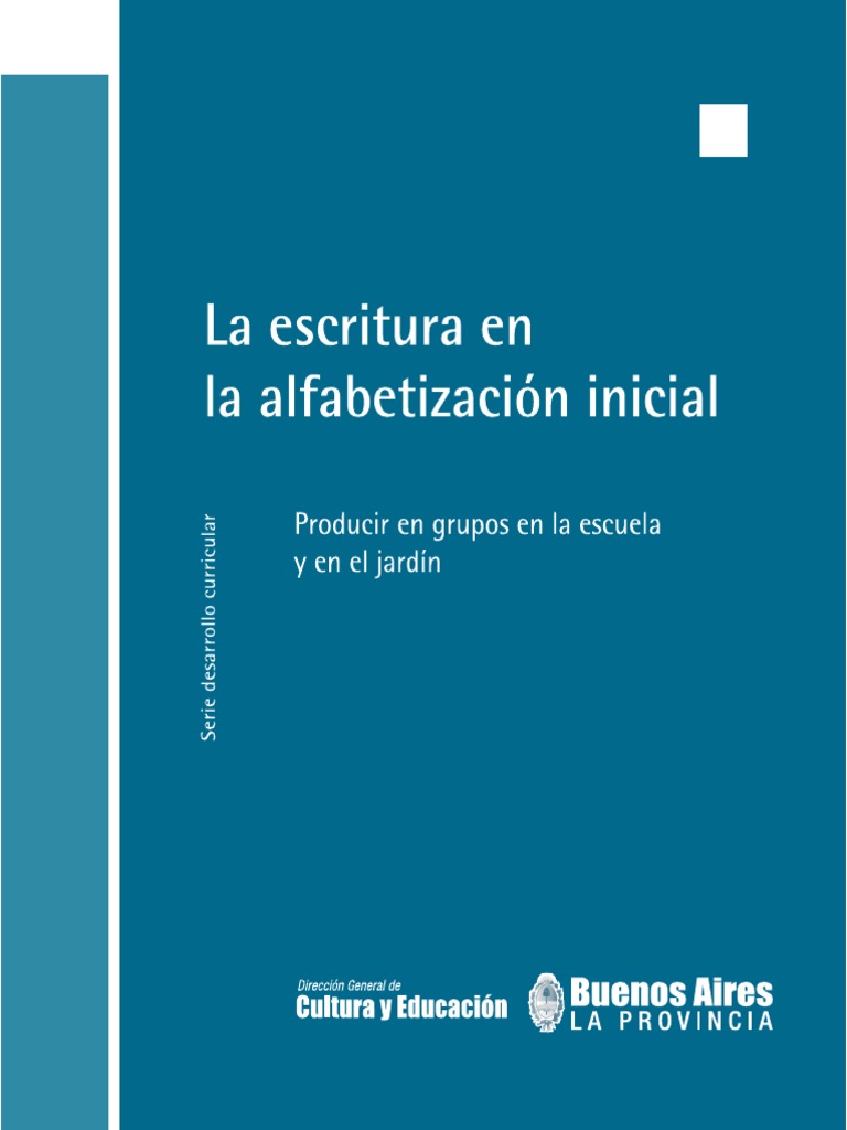 La Escritura en La Alfabetización Inicial | PDF | Jardín de infancia ...