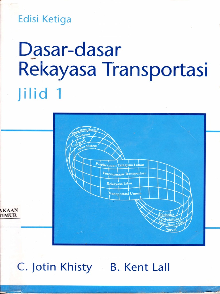 Dasar Rekayasa Transportasi Jilid 1.pdf