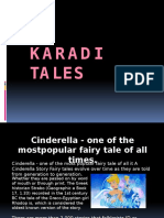 Cinderella - One of The Mostpopular Fairy Tale of All Times.