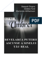 Debbie Ford Deepak Chopra Marianne Wil Efectul Umbrei Revelarea Puterii Ascunse a Sinelui Tau Real Format DOCX