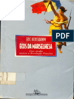 HOBSBAWM, Eric J. Hobsbawm - Ecos Da Marselhesa