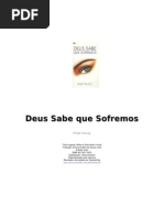 Philip Yancey - Deus Sabe Que Sofremos