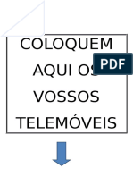 Coloquem Aqui Os Vossos Telemóveis