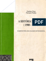 FICO, Carlos & POLITO, Ronaldo. a História Do Brasil (1980- 1989) - Elementos Para Uma Avaliação Historiográfica
