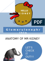 Glomerulonephr Itis: Hello Kidney