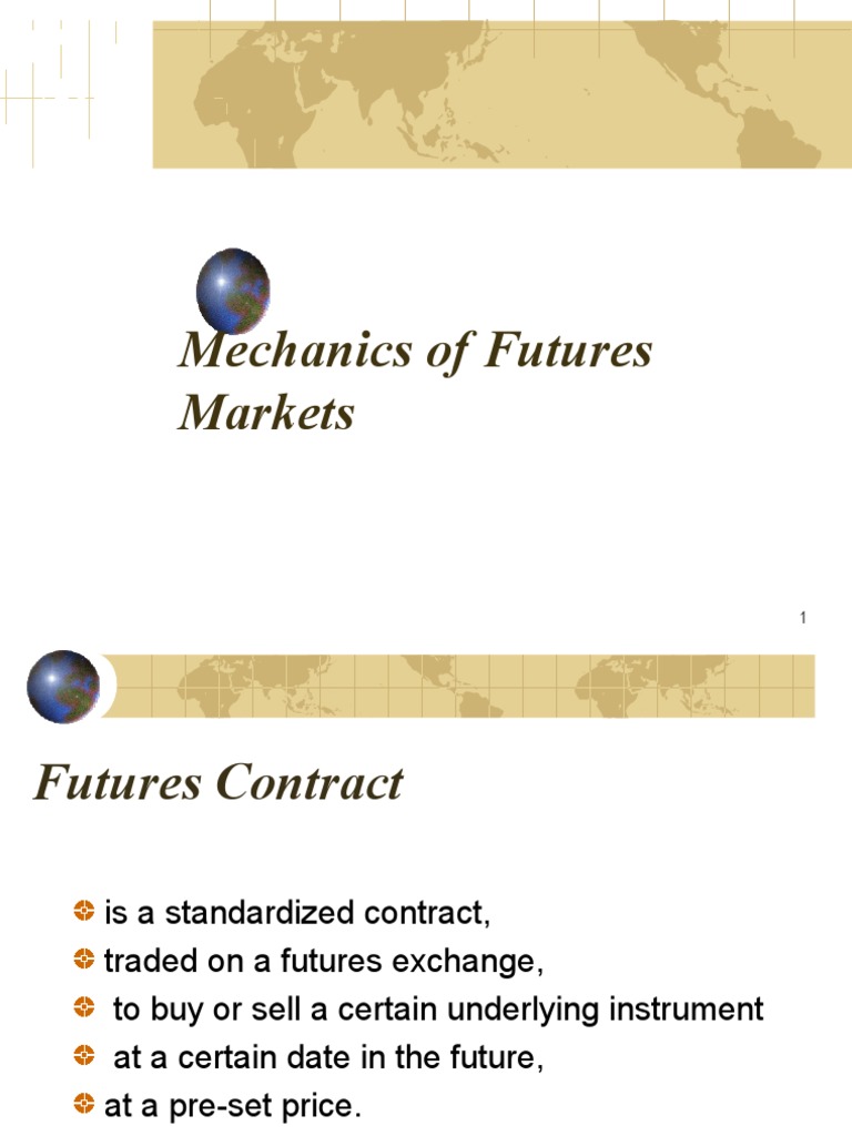 Futures Market Essentials | PDF | Futures Contract | Hedge (Finance)