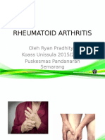 Rheumatoid Arthritis: Oleh Ryan Pradhitya Koass Unissula 2015/2016 Puskesmas Pandanaran Semarang