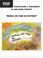 Projeto Maria Com Vai Com As Outras