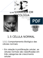 Células cancerosas e comportamento anormal