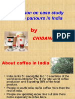 Presentation On Case Study On Coffee Parlours in India: Chidananda.N