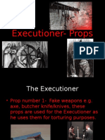 Executioner Props