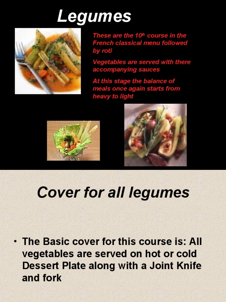 Legumes Course In French Classical Menu Eating Behaviors Of Humans