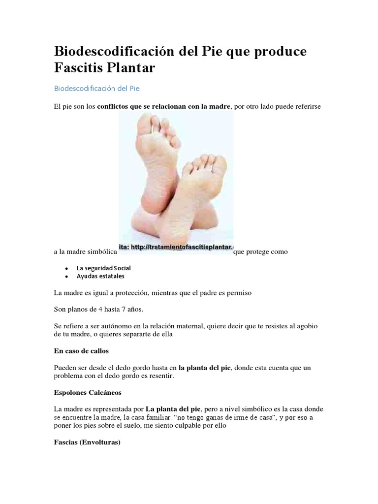 Biodescodificación Del Pie Que Produce Fascitis Plantar Pie Dedo