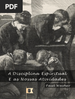 A Disciplina Espiritual e Nossas Atividades - Paul Washer