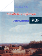 Similitudes e Diferenças. Conventos Franciscanos No Brasil Colonial e Imperial