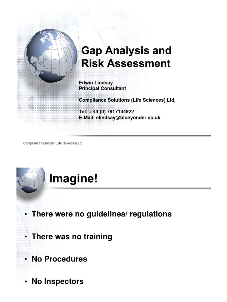 Gap Analysis & Risk Assessment Risk Management Risk