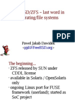 FreeBSD/ZFS - Last Word in Operating/file Systems