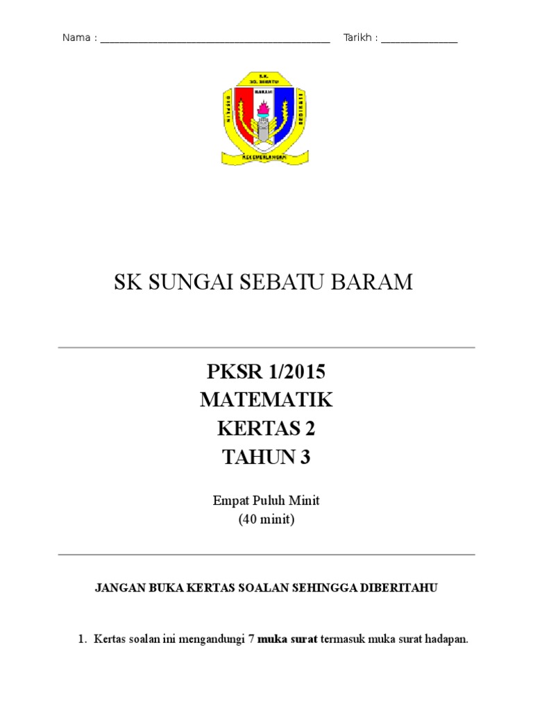 Soalan Matematik Tahun 3 Kertas 2 Mac 2016